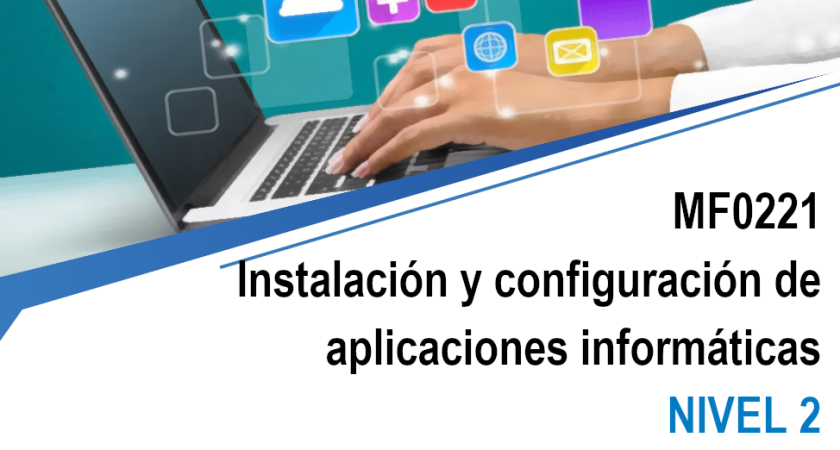 Instalación y configuración de aplicaciones informáticas